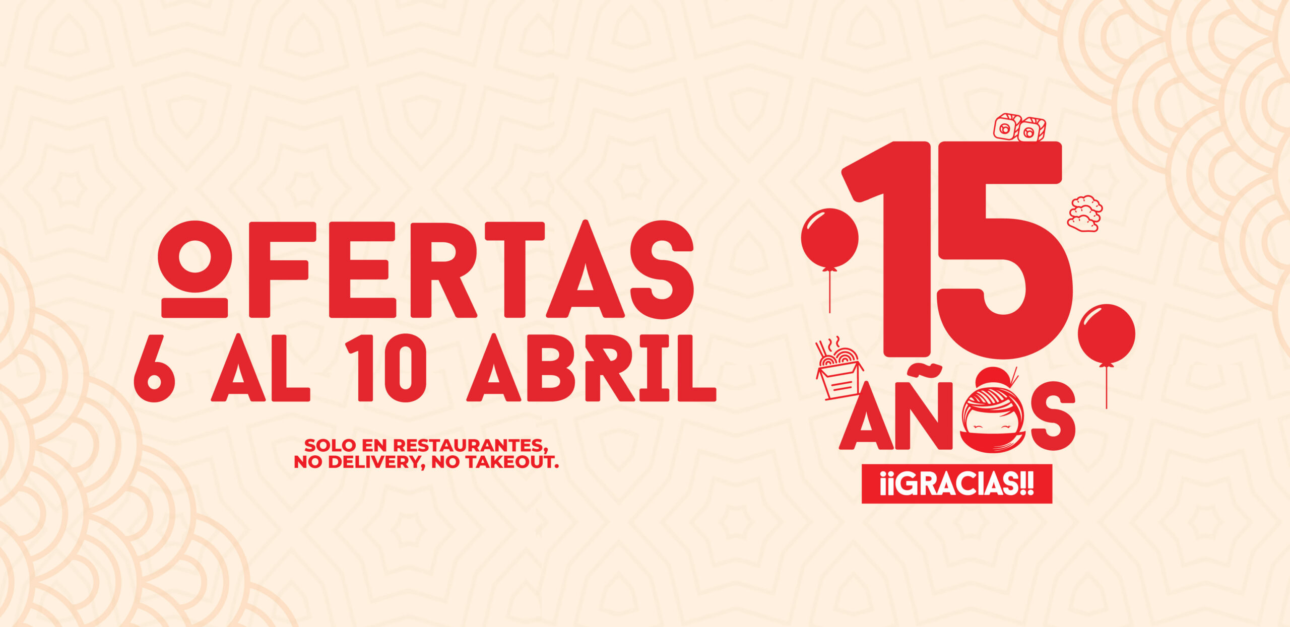 Ofertas Aniversario 15  -  Restaurantes YAO Asian Cuisine